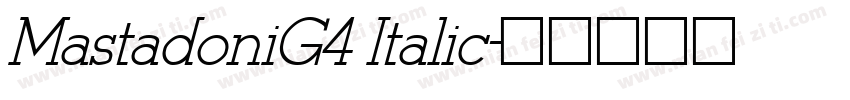 MastadoniG4 Italic字体转换